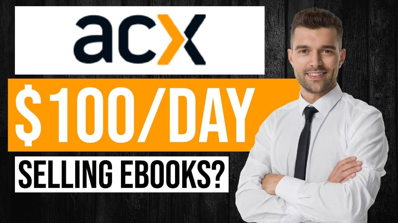 Acx.com Reviews: How To Earn $100/Day on Acx.com Selling Ebooks
