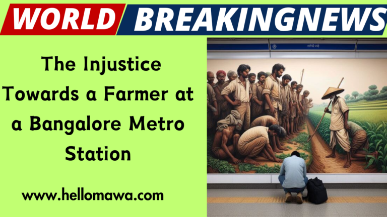 The Injustice Towards a Farmer at a Bangalore Metro Station